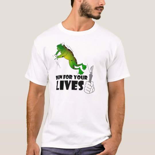 Chill - run for your lives T-Shirt