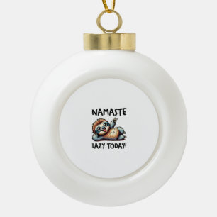 Chill Sloth Namaste Lazy Vibes Ceramic Ball Christmas Ornament