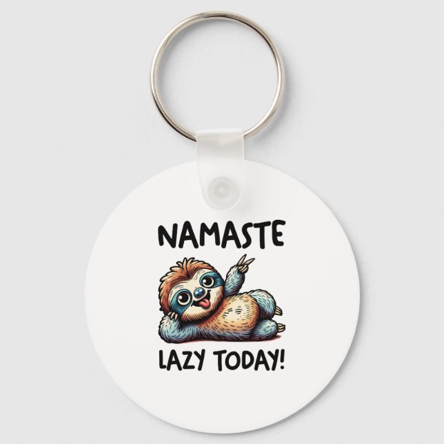 Chill Sloth Namaste Lazy Vibes Keychain (Front)