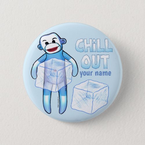 Chill Sock Monkey  custom name Button