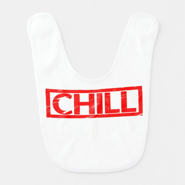 Chill Stamp Baby Bib (Front)