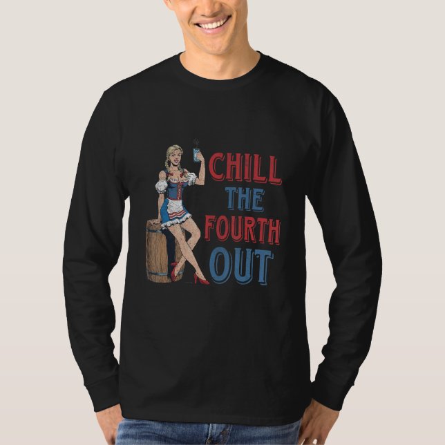 Chill The Fourth Out Cowgirl Western Happy 4th Of  T-Shirt (Front)