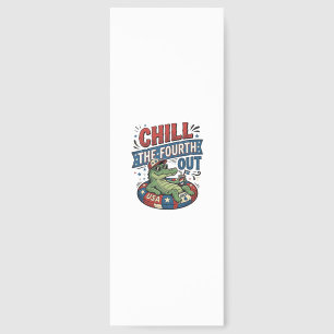 Chill The Fourth Out Funny Alligator Summer Shirt Bookmarks