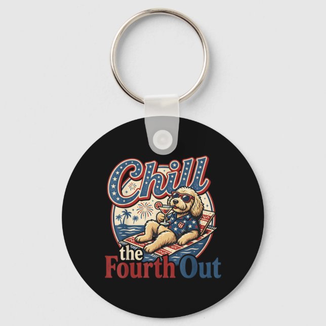 Chill The Fourth Out Funny Goldendoodle Dog Lover Keychain (Front)