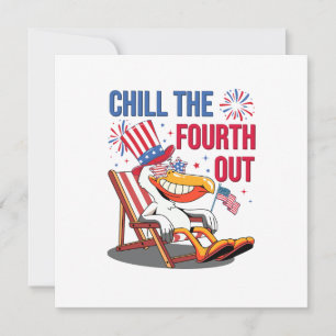 Chill The Fourth Out Funny Patriotic Pelican  Invitation