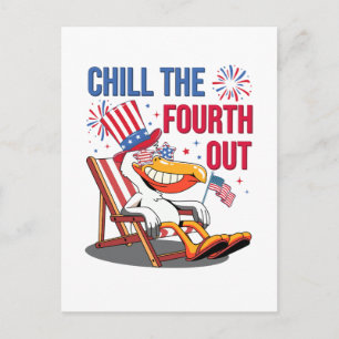 Chill The Fourth Out Funny Patriotic Pelican Invitation Postcard