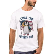 Chill The Fourth Out funny Penguin USA Flagر