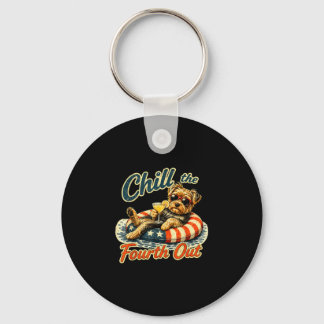 Chill the fourth out funny yorkie dog lover  keychain