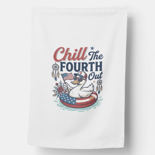 Chill The Fourth Out Patriotic Duck Vector Shirt_1 House Flag