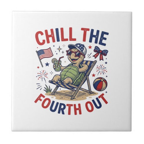 Chill The Fourth Out Turtle Summer Holiday Shirt_1 Ceramic Tile