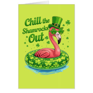 Chill The Shamrocks Out Funny St Patrick’s Day Card