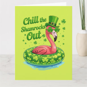 Chill The Shamrocks Out Funny St Patrick’s Day Card