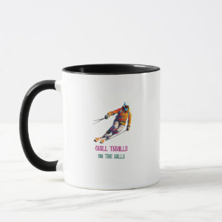 Chill Thrills On The Hills Mug