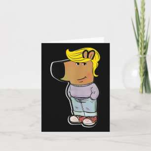 Chill Trump Meme Funny Chill Guys Meme Card