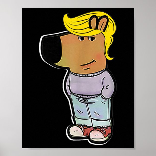 Chill Trump Meme Funny Chill Guys Meme  Poster (Front)