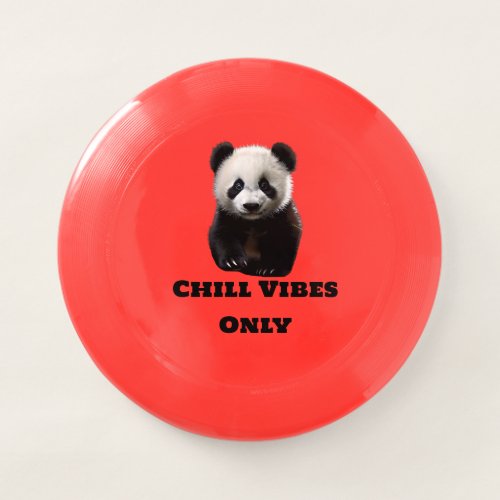 Chill Vibes Only baby Panda Wham_O Frisbee