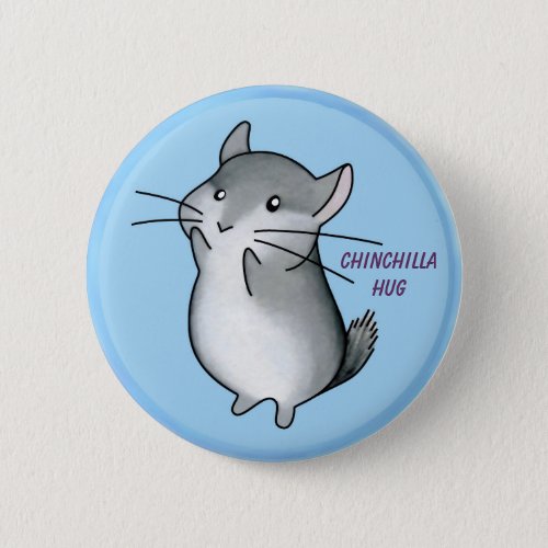 chilla hug Chinchilla Hug Button
