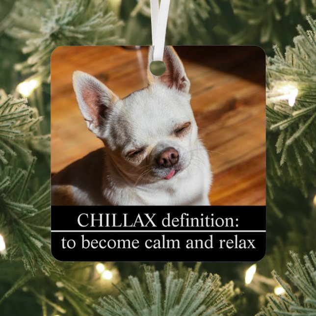 Chillax Chihuahua sleepy relaxed tongue out Photo Metal Ornament (Insitu)