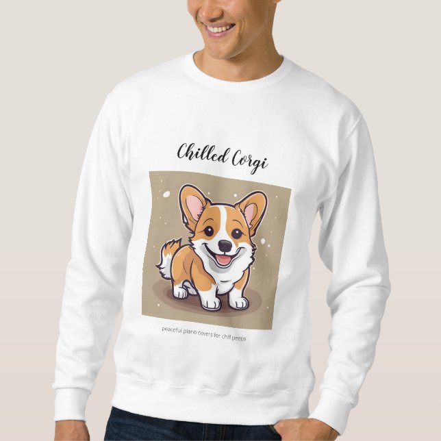 Chilled Corgi Sweatshirt - cute musical dog (Front)