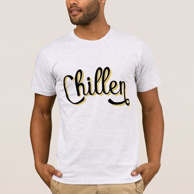 Chillen German Deutschland Slang   T-Shirt (Front)