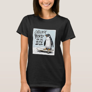 Chillest Bird on Ice T-shirt - Cute Penguin Gifts