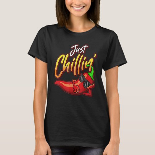 Chilli Hot Pepper Its Never Spicy Enough Just Chii T_Shirt