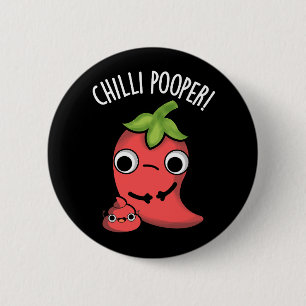 Chilli Poooper Funny Pepper Pun Dark BG Button