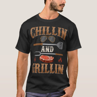 Chillin And Grillin Barbecue Grilling Bbq T-Shirt