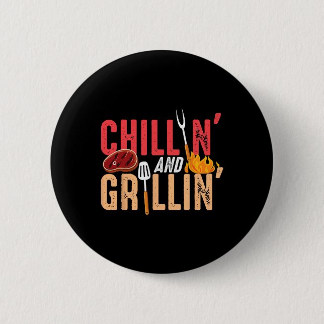 Chillin And Grillin Byrbecue Party  Button (Front)