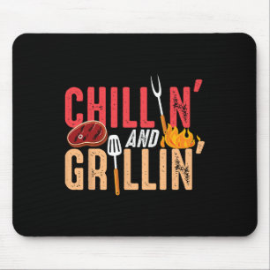 Chillin And Grillin Byrbecue Party  Mouse Pad