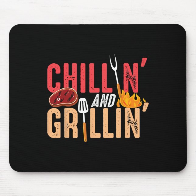 Chillin And Grillin Byrbecue Party  Mouse Pad (Front)