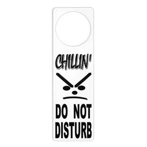 Chillin Do Not Disturb Door Hanger