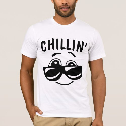 CHILLIN Funny T_SHIRTS