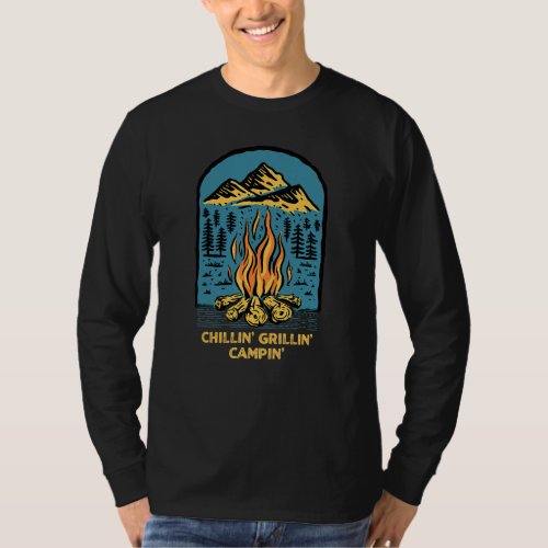 Chillin Grillin Campin  Camping Humor Camper Famil T_Shirt