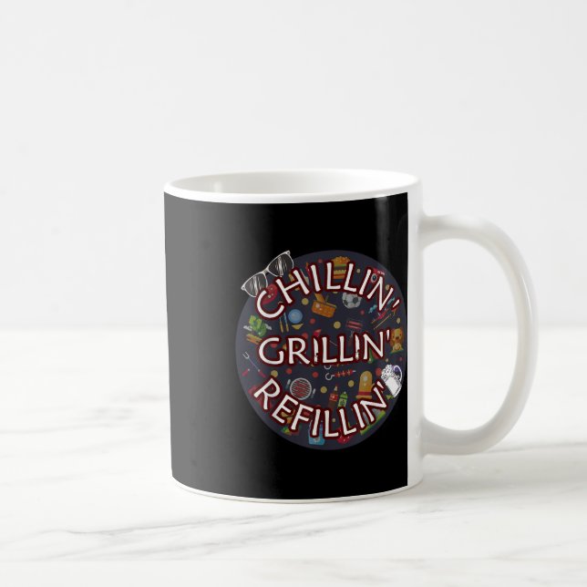 Chillin Grillin Refillin Crazy Funny Beer Bbq  Coffee Mug (Right)