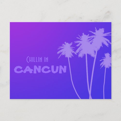 chillin in Cancun postcard