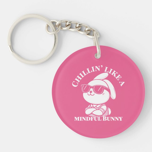 Chillin’ Like a Mindful Bunny – Pink Keychain (Front)