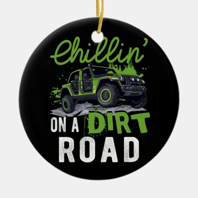 Chillin' on a dirt road side by side utv Off Road  Ceramic Ornament (Front)