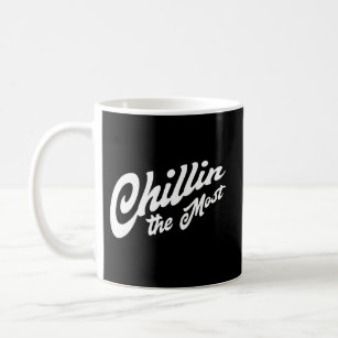 Chillin The Most Vacation Lazy Couch Potato Coffee Mug