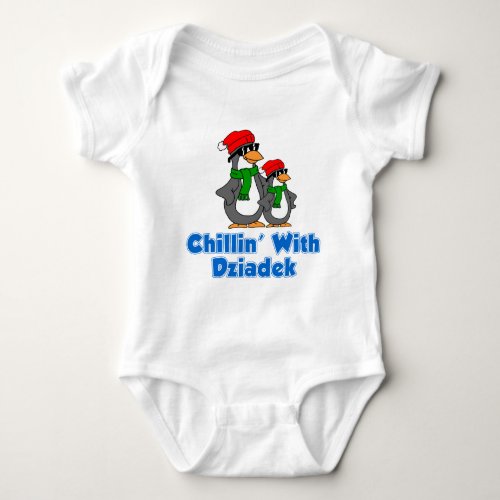 Chillin With Dziadek Baby Bodysuit