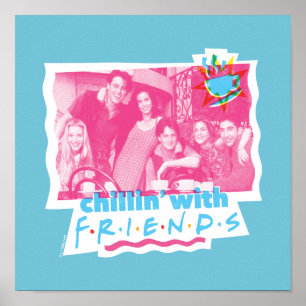 Chillin' with FRIENDS™ Poster