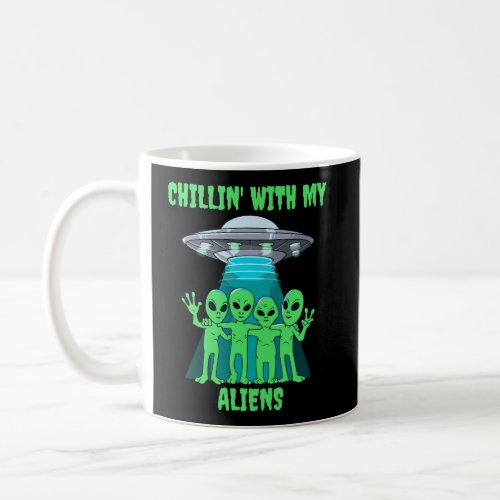 Chillin With My Aliens Halloween Boys Kids Funny Coffee Mug