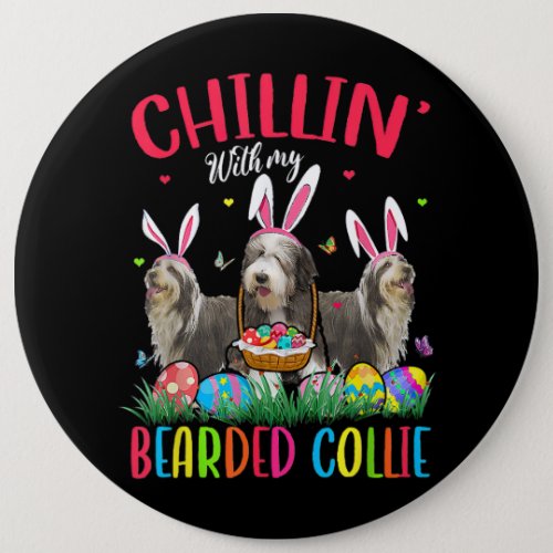 Chillin With My Bearded Collie Easter Eggs Happy E Button