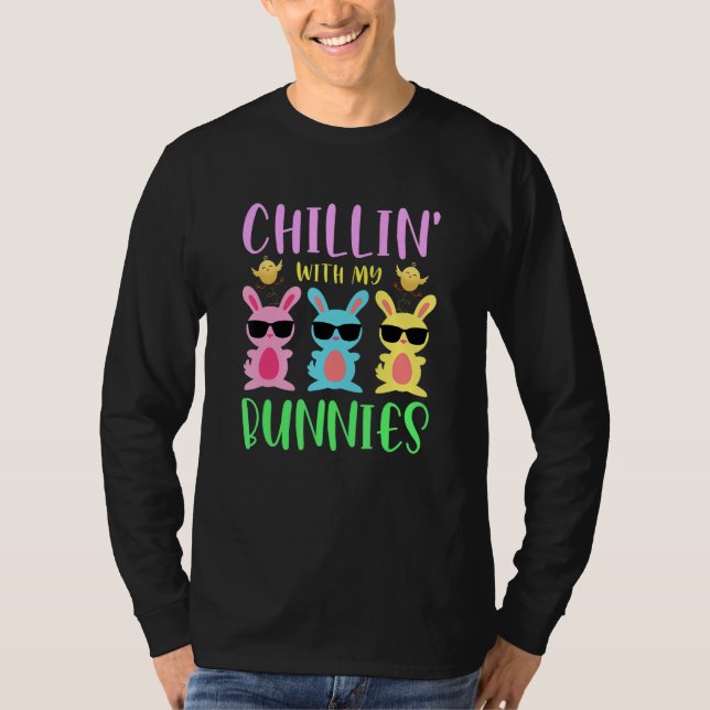 Chillin  With My Bunnies Funny Teacher Family East T-Shirt (Front)