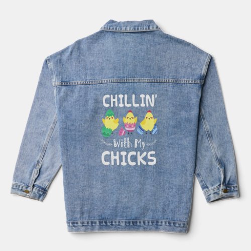 Chillin With My Chicks Easter Day Funny 3  Denim Jacket