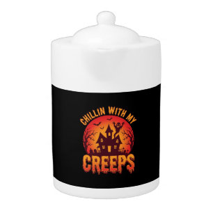 Chillin With My Creeps Halloween T-Shirt Design_1 Teapot
