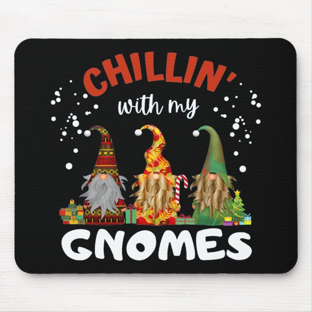 Chillin With My Gnomes Christmas Mouse Pad (Front)