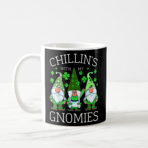 Chillin With My Gnomies Buffalo Plaid St Patrick D Coffee Mug