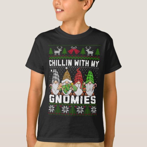 Chillin With My Gnomies Christmas Cute Gnomes Ugly T_Shirt