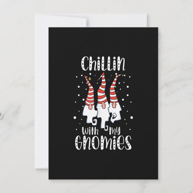 Chillin With My Gnomies Christmas Day Garden Gnome Invitation (Front)